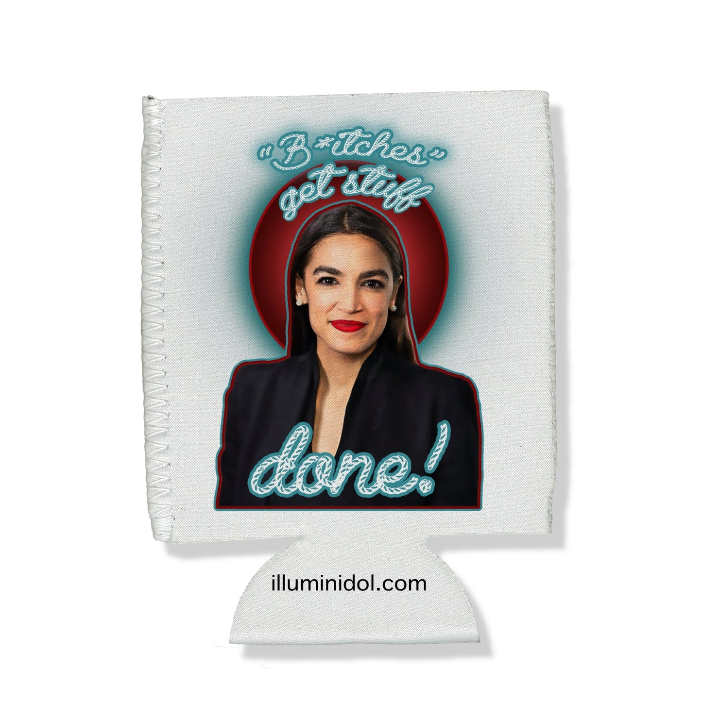 AOC "B*tches Get Stuff Done" Can Hugger