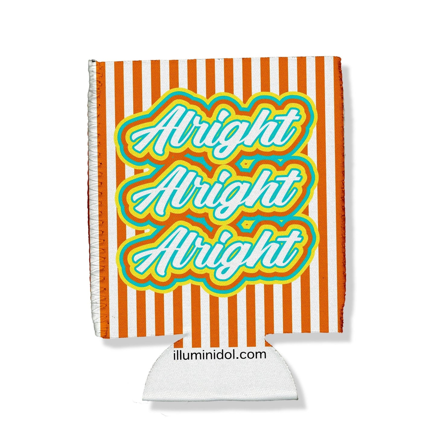 "Alright, Alright, Alright" Orange Stripes Can Hugger