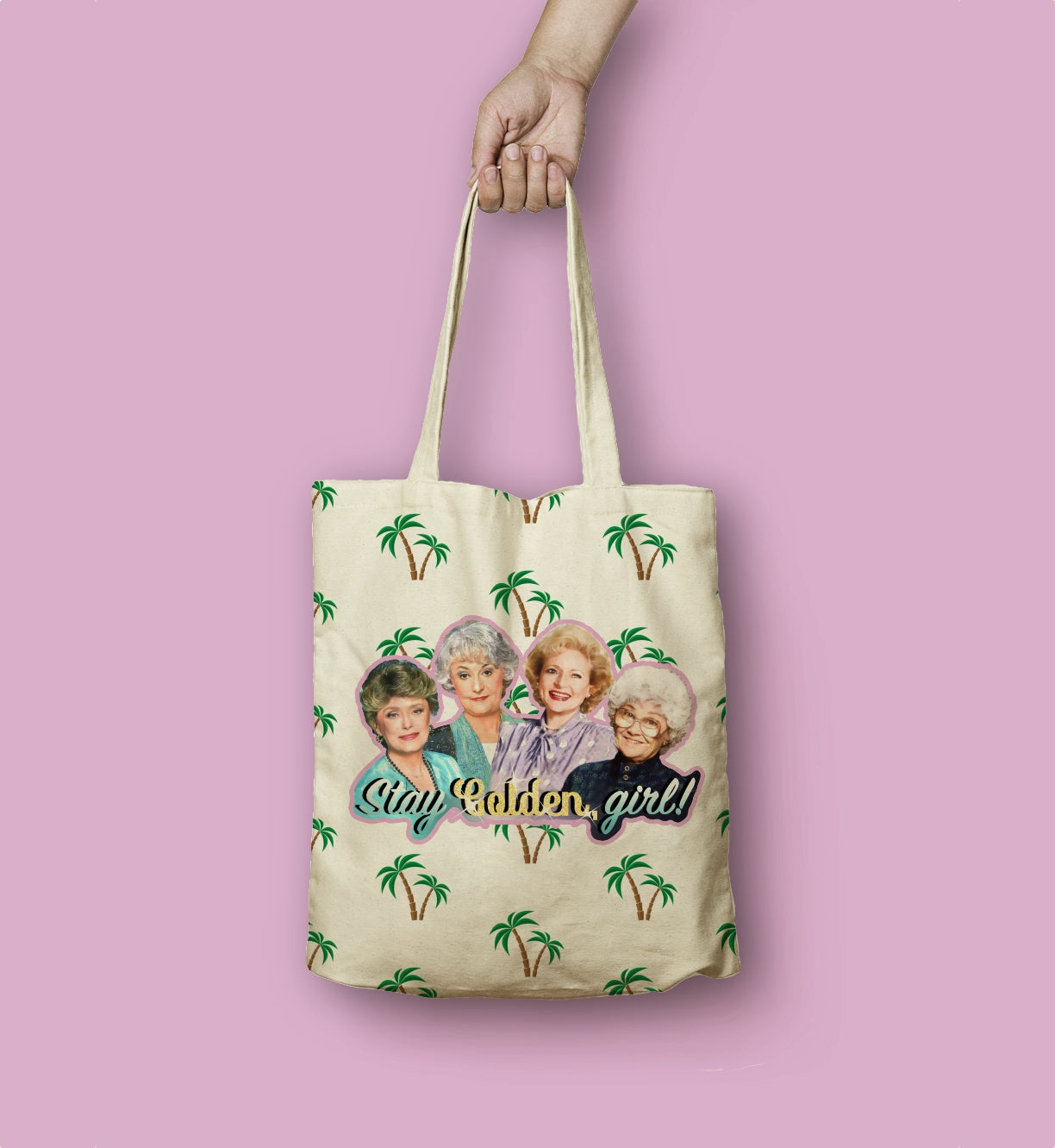 Golden Girls "Stay Golden" Tote Bag