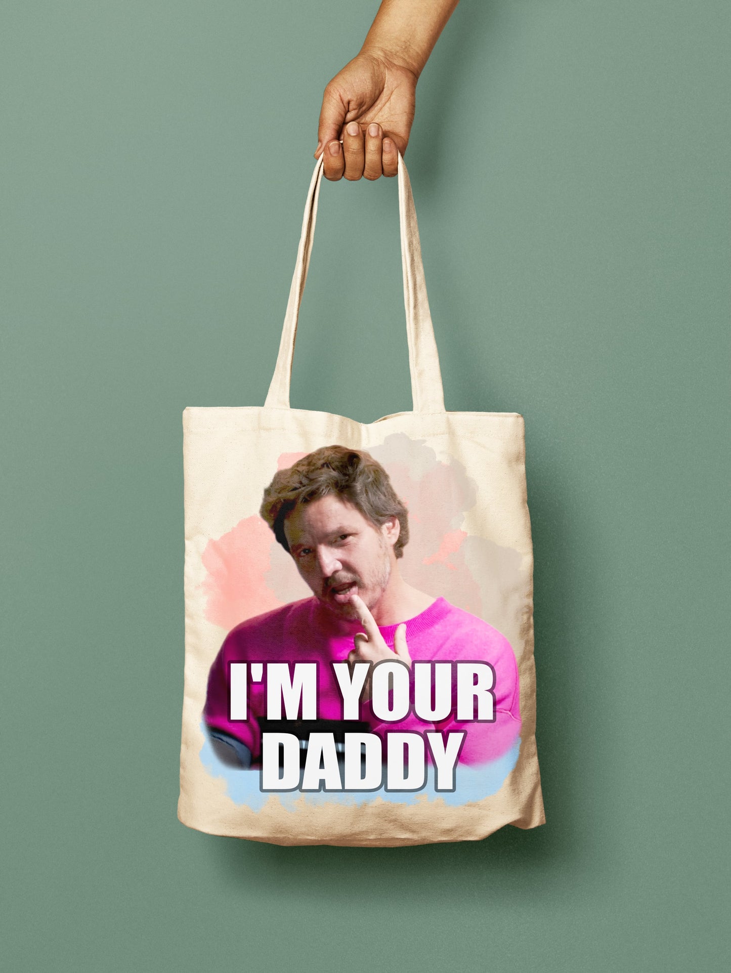 Pedro Pascal "I'm Your Daddy" Tote Bag