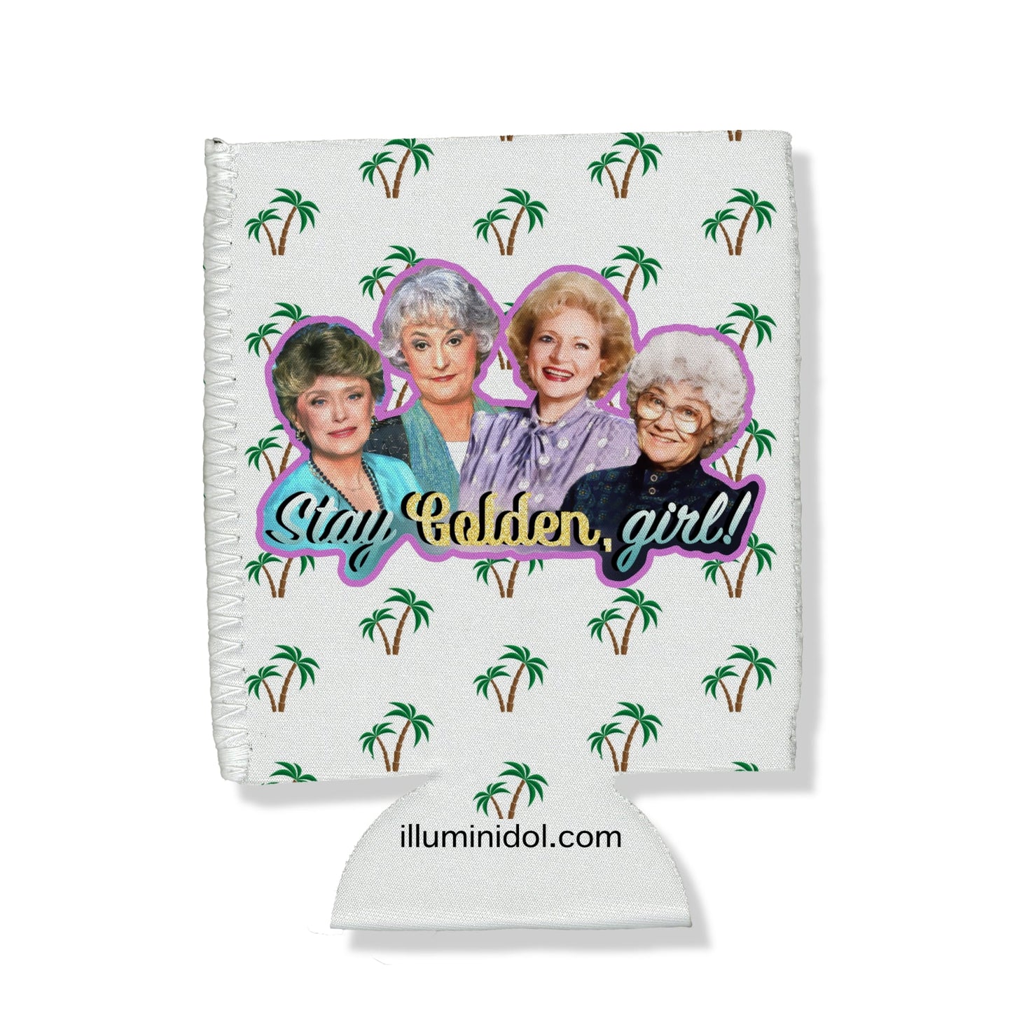 Golden Girls "Stay Golden" Can Hugger