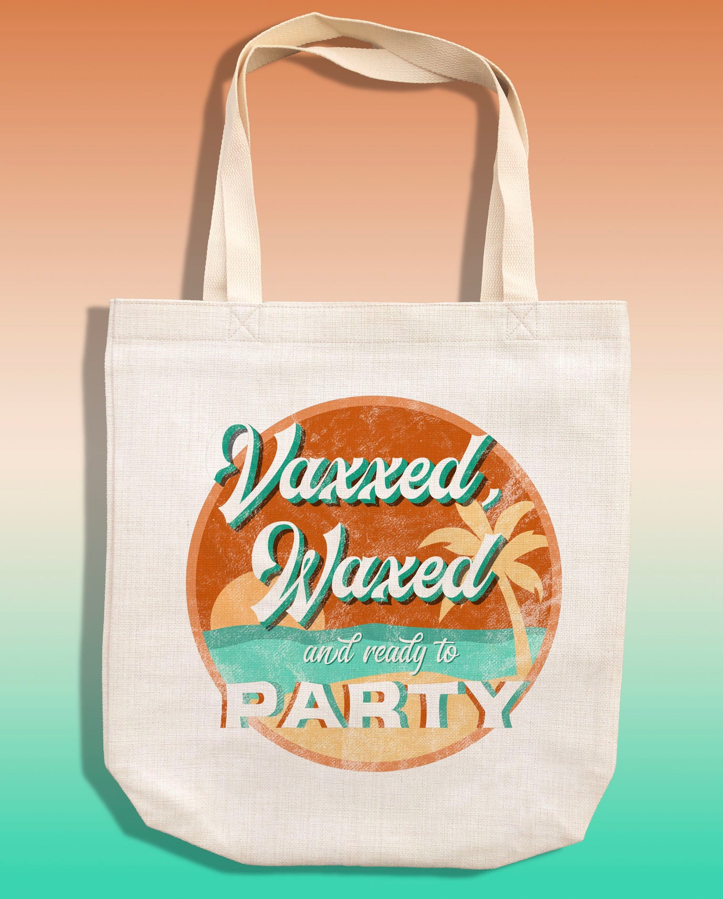 Vaxxed 'n Waxed Tote Bag