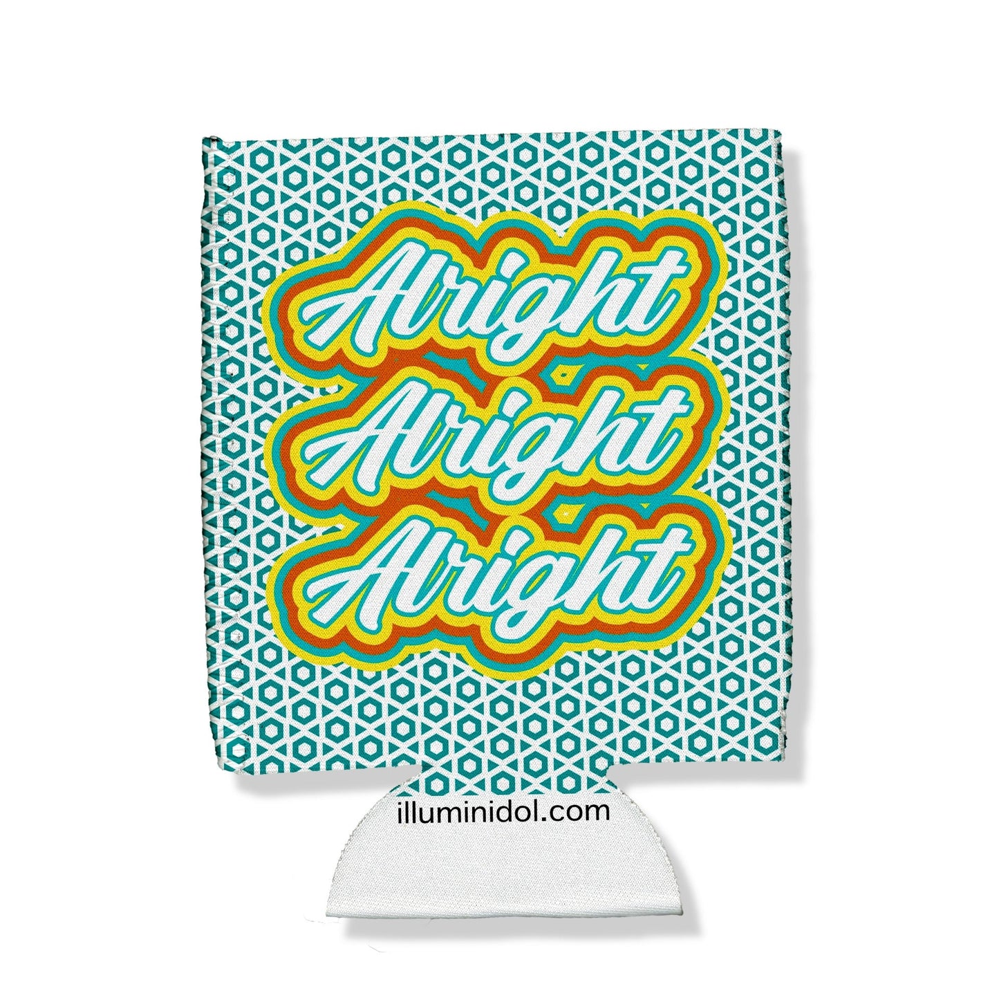"Alright, Alright, Alright" Teal Tiles Can Hugger