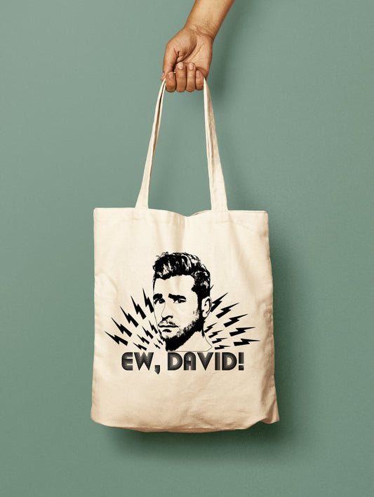 "Ew, David!" (Schitt's Creek) Tote Bag