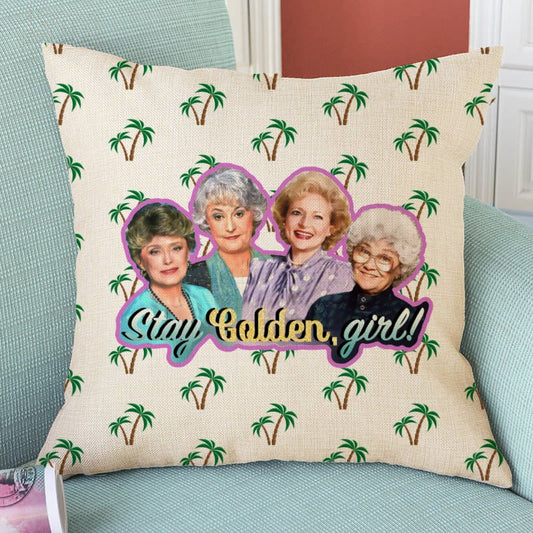 "Stay Golden" (Golden Girls) Pillow