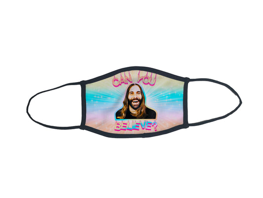 Jonathan Van Ness (Queer Eye) "Can You Believe" Face Mask