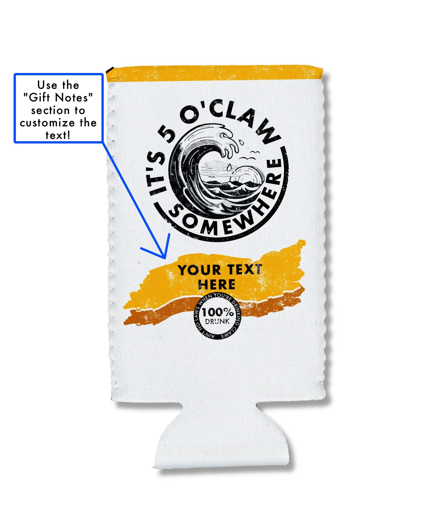 Customizable "It's 5 O'Claw Somewhere" Slim Can Huggers