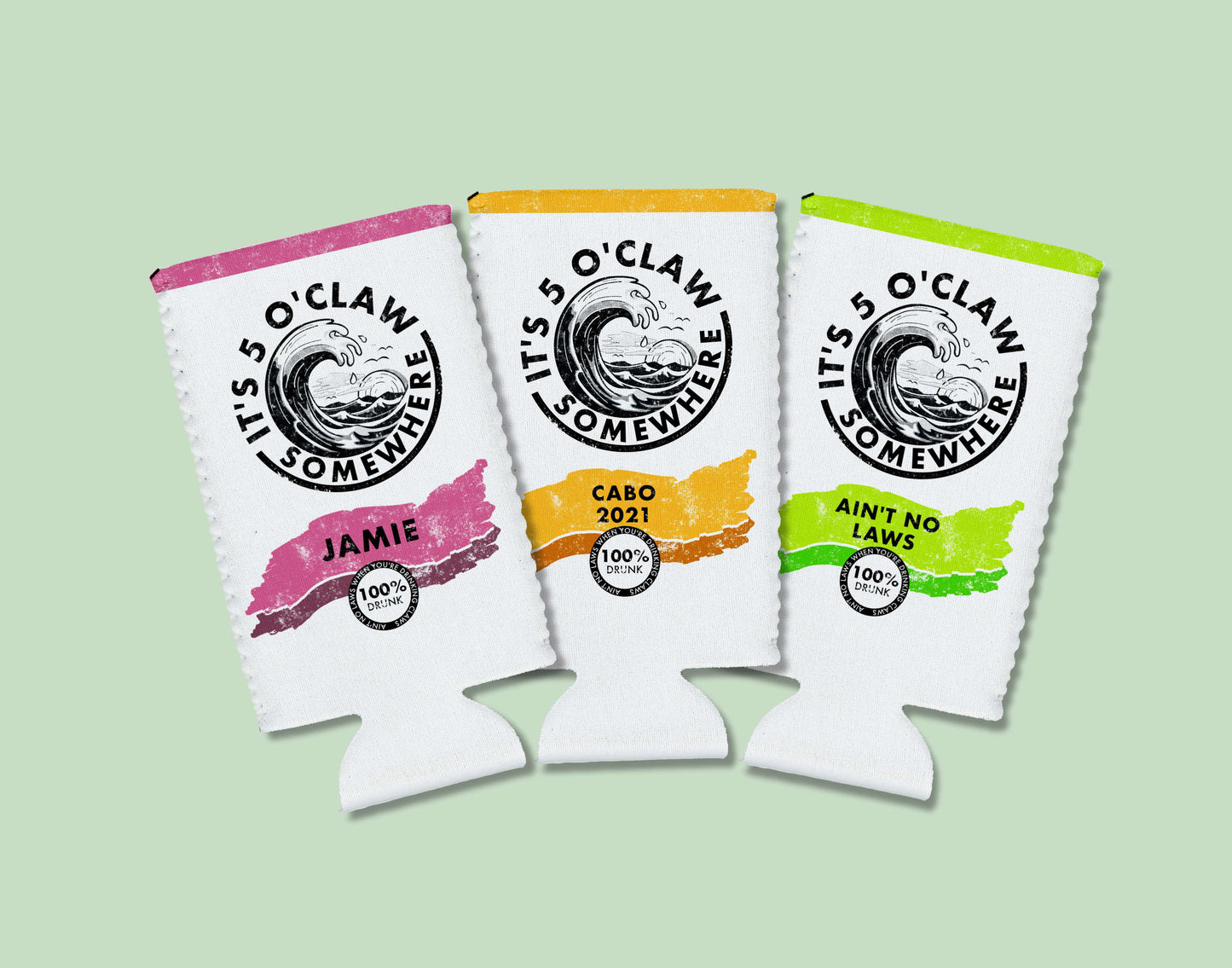 Customizable "It's 5 O'Claw Somewhere" Slim Can Huggers